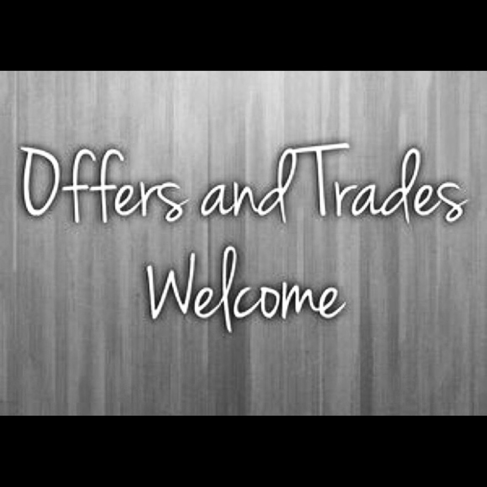 ACCEPTING ALL  REASONABLE OFFERS !